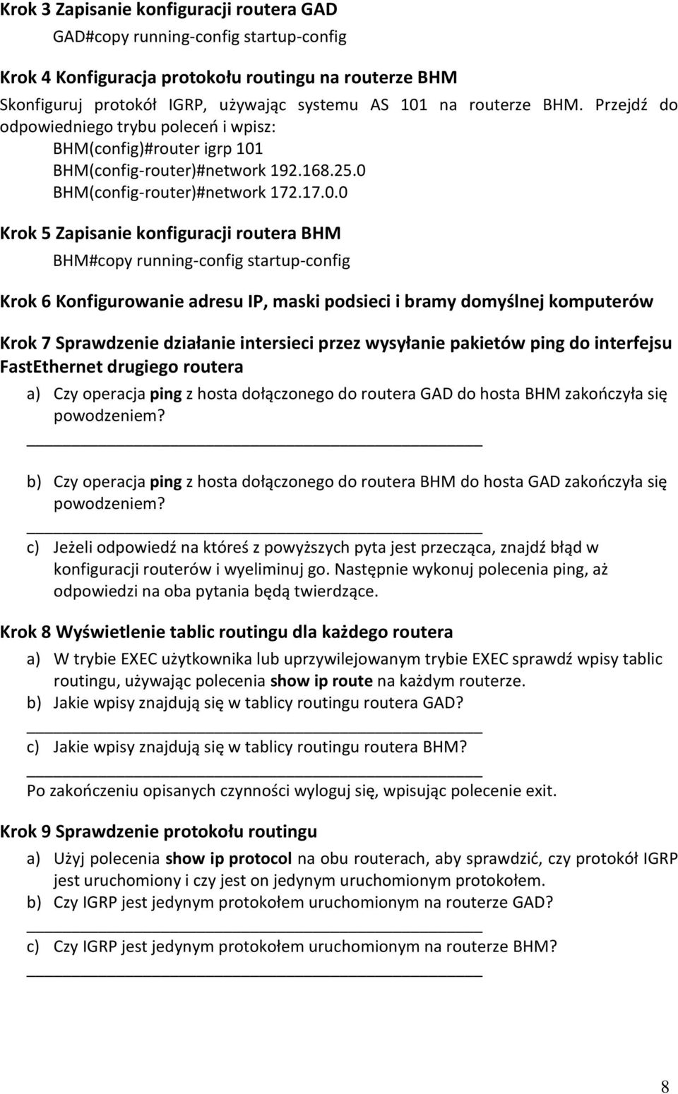 BHM(config-router)#network 192.168.25.0 