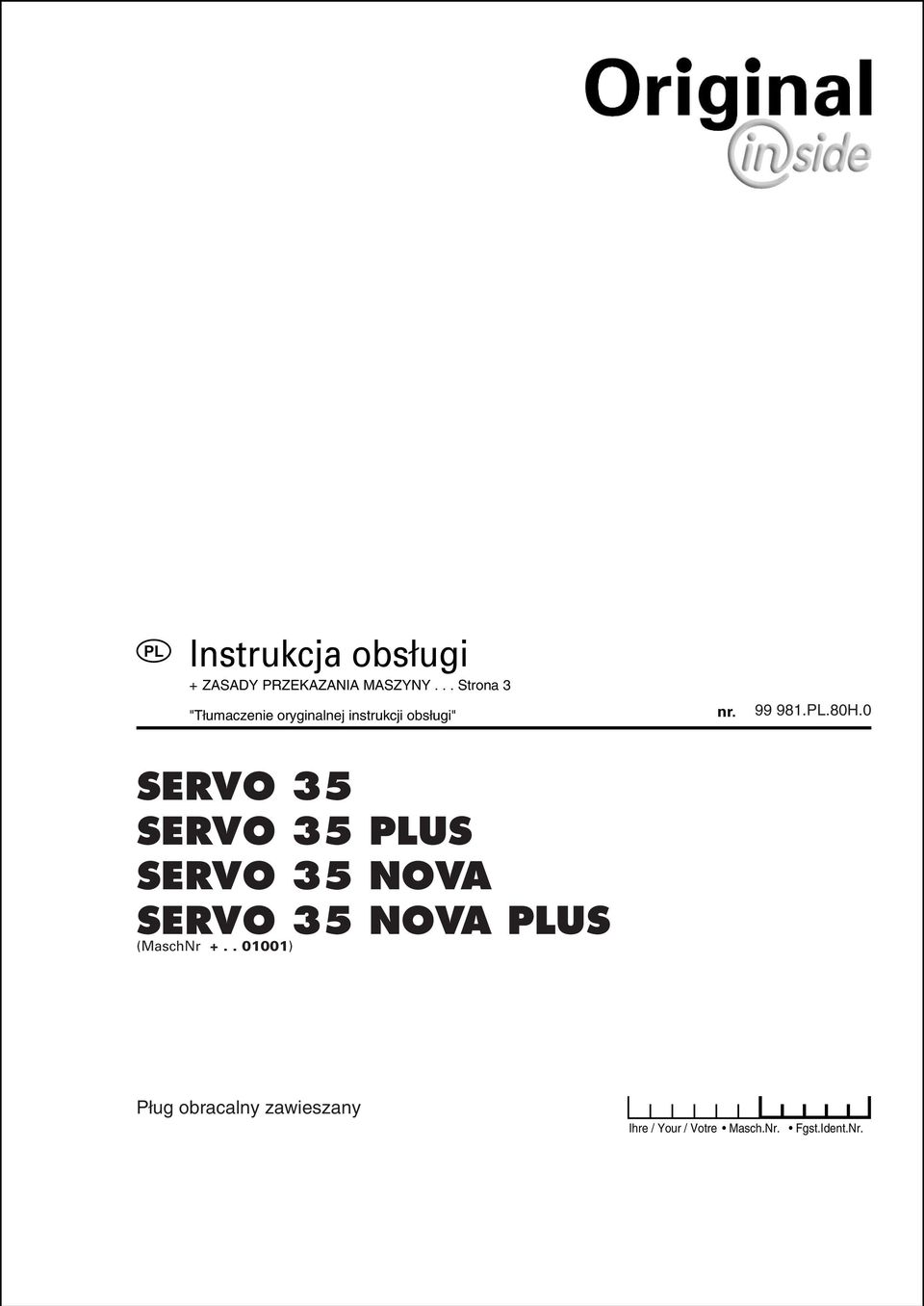 SERVO 35 NOVA US (MaschNr +.