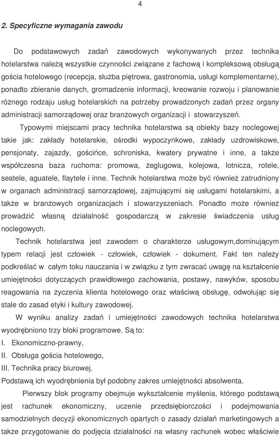 przez organy administracji samorzdowej oraz branowych organizacji i stowarzysze.