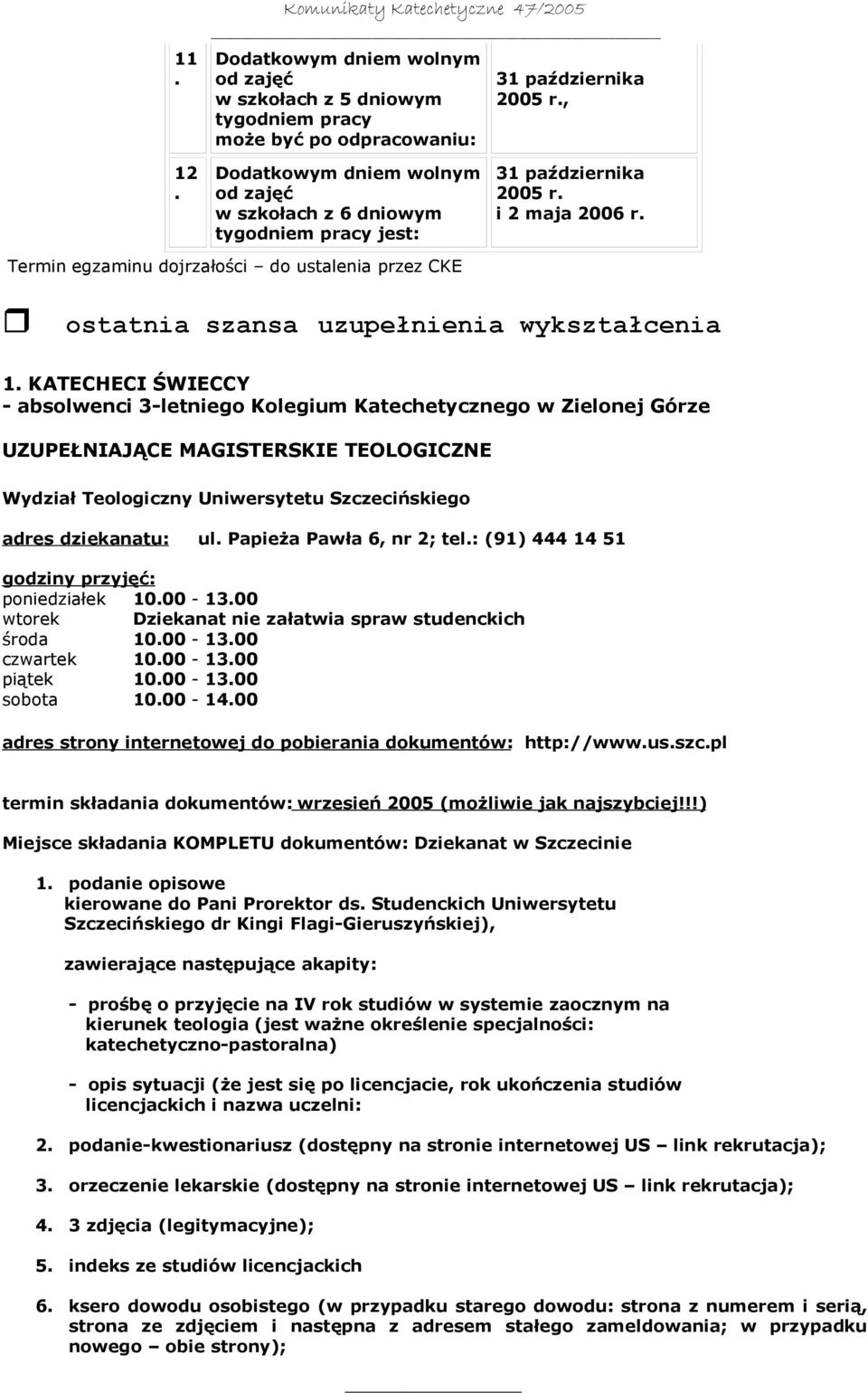 Termin egzaminu dojrzałości do ustalenia przez CKE ostatnia szansa uzupełnienia wykształcenia 1.