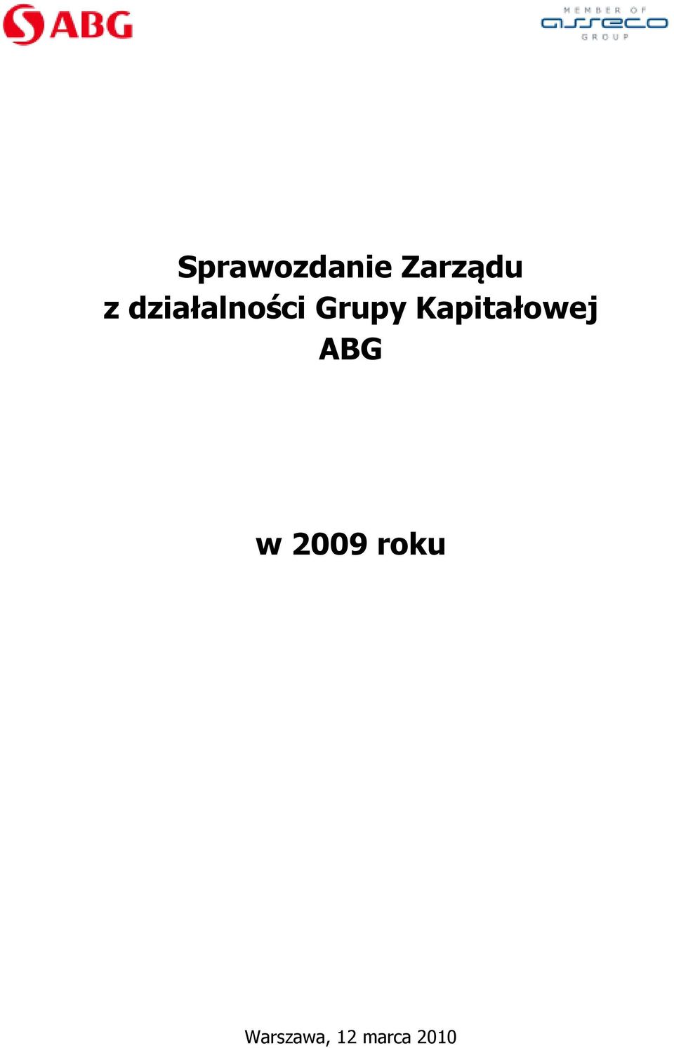 Kapitałowej ABG w 2009