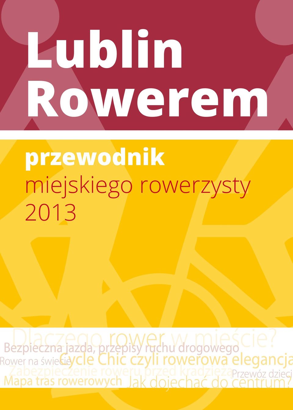 Bezpieczna jazda, przepisy ruchu drogowego ower na świecie Cycle