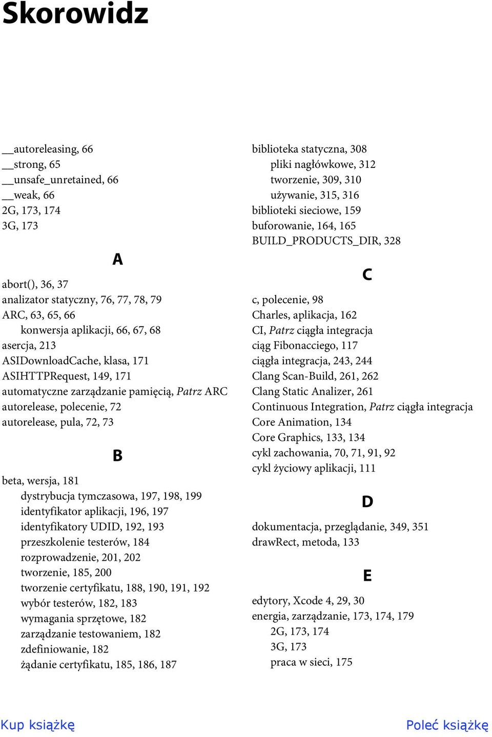 tymczasowa, 197, 198, 199 identyfikator aplikacji, 196, 197 identyfikatory UDID, 192, 193 przeszkolenie testerów, 184 rozprowadzenie, 201, 202 tworzenie, 185, 200 tworzenie certyfikatu, 188, 190,