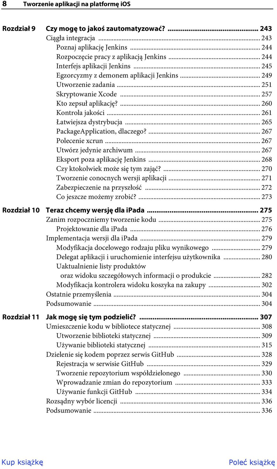 .. 261 Łatwiejsza dystrybucja... 265 PackageApplication, dlaczego?... 267 Polecenie xcrun... 267 Utwórz jedynie archiwum... 267 Eksport poza aplikację Jenkins... 268 Czy ktokolwiek może się tym zająć?