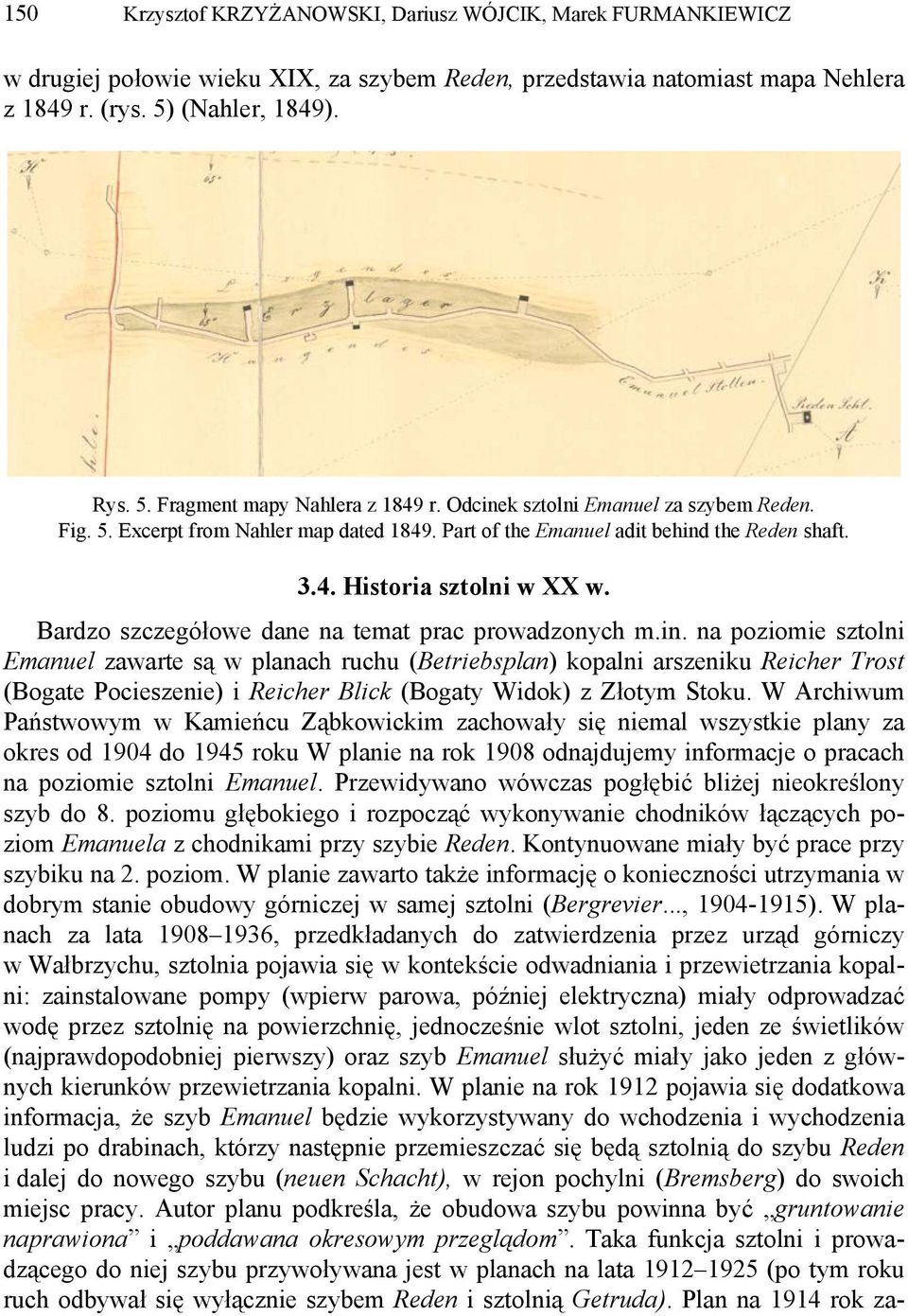 Bardzo szczegółowe dane na temat prac prowadzonych m.in.