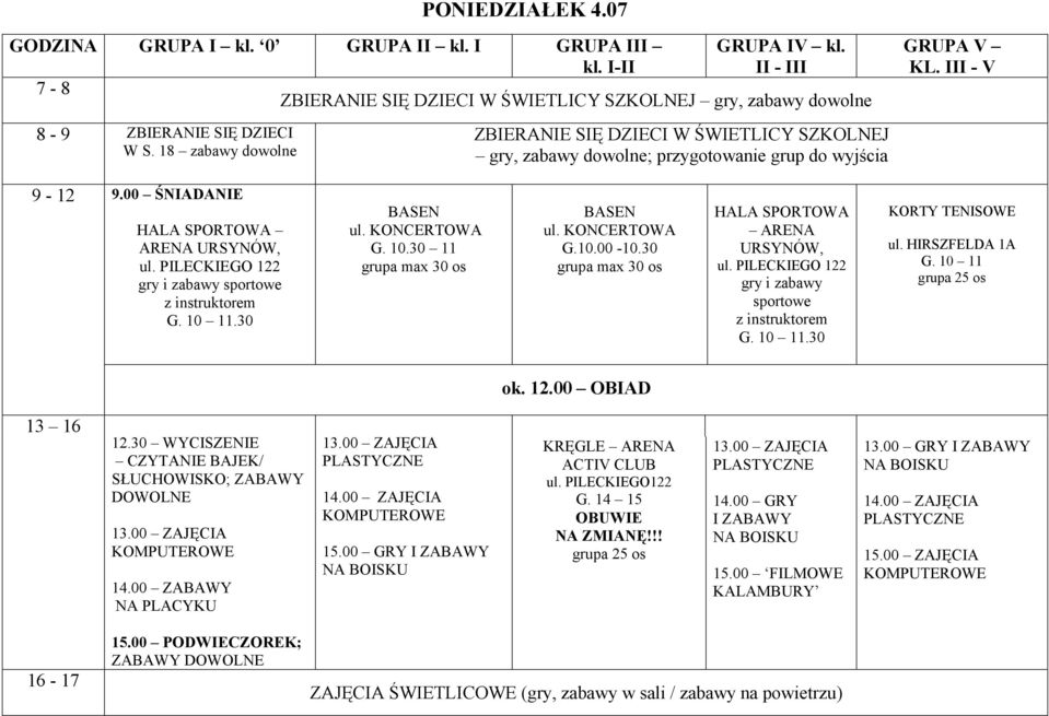 30 HALA SPORTOWA ARENA URSYNÓW, gry i zabawy sportowe z instruktorem KORTY TENISOWE ul. HIRSZFELDA 1A G.