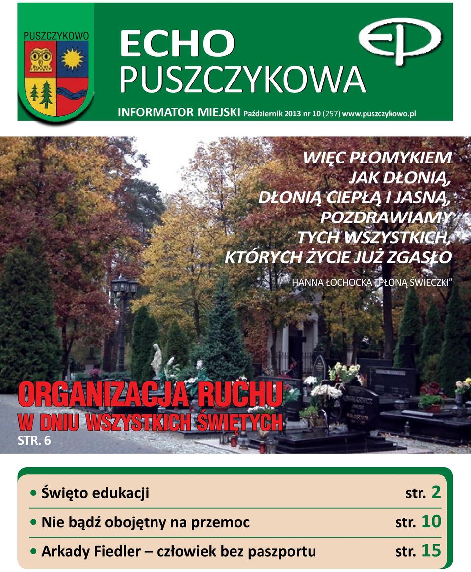 JUŻ ZGASŁO HANNA ŁOCHOCKA PŁONĄ ŚWIECZKI ORGANIZACJA RUCHU W DNIU WSZYSTKICH ŚWIĘTYCH STR.