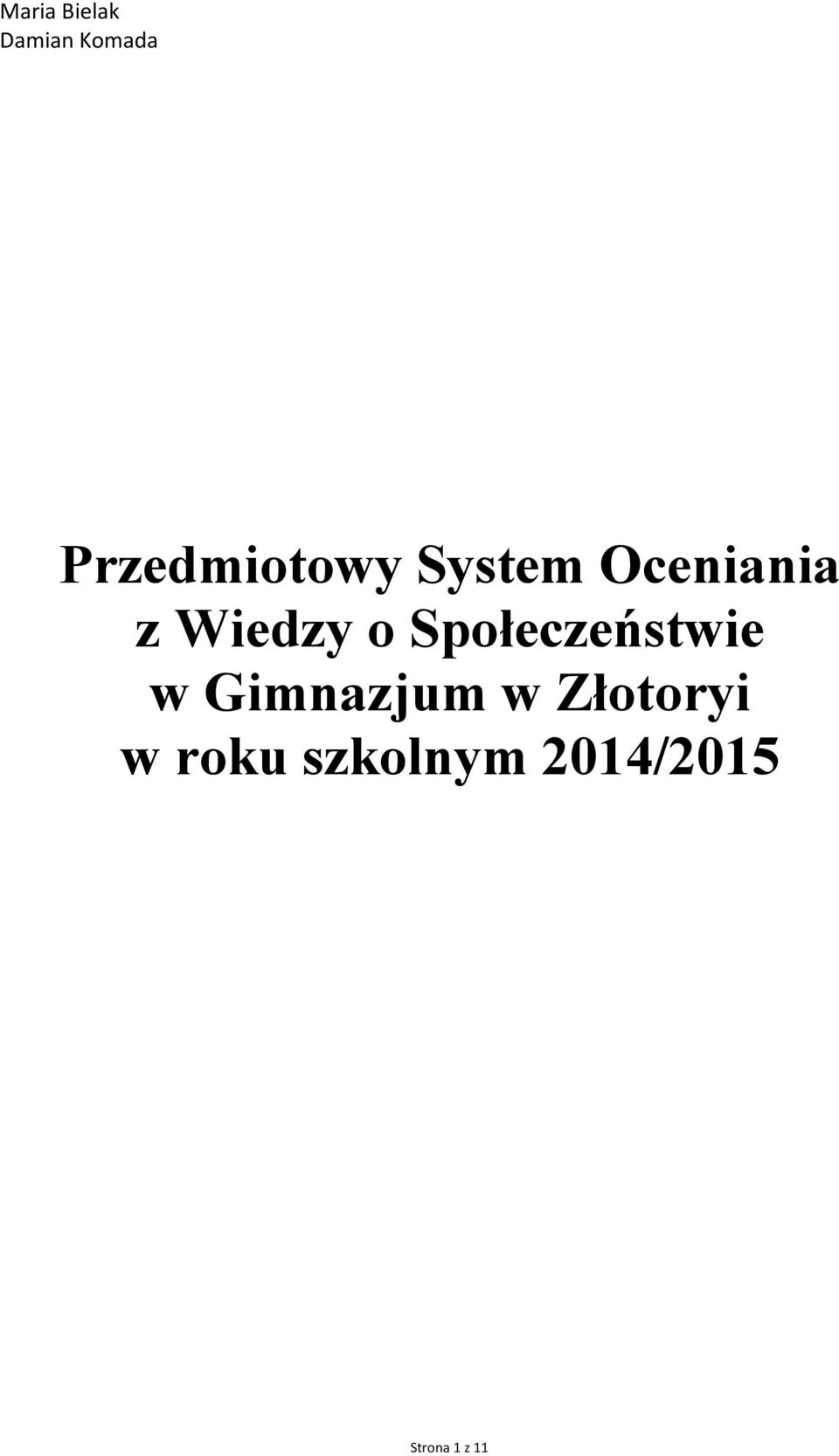 Wiedzy o Społeczeństwie w Gimnazjum