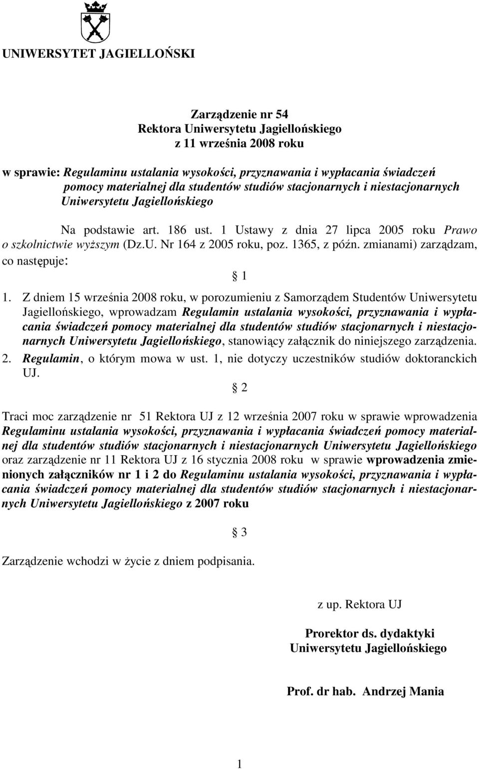 1365, z późn. zmianami) zarządzam, co następuje: 1 1.