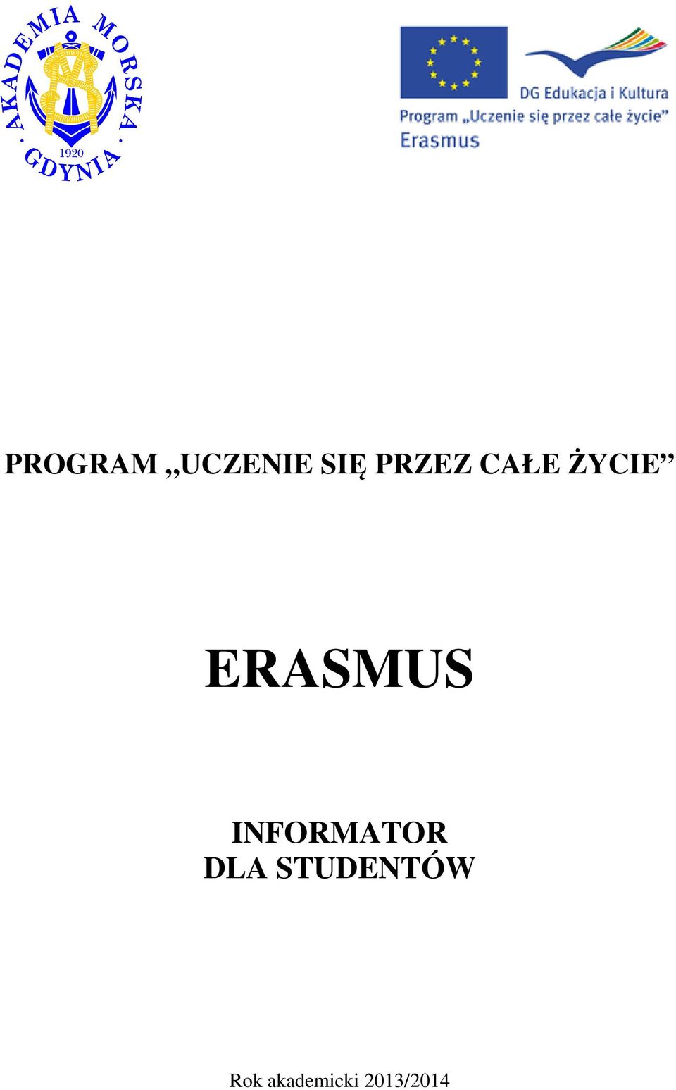 ERASMUS INFORMATOR DLA