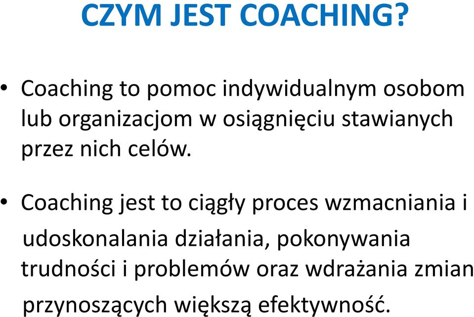 stawianych przez nich celów.