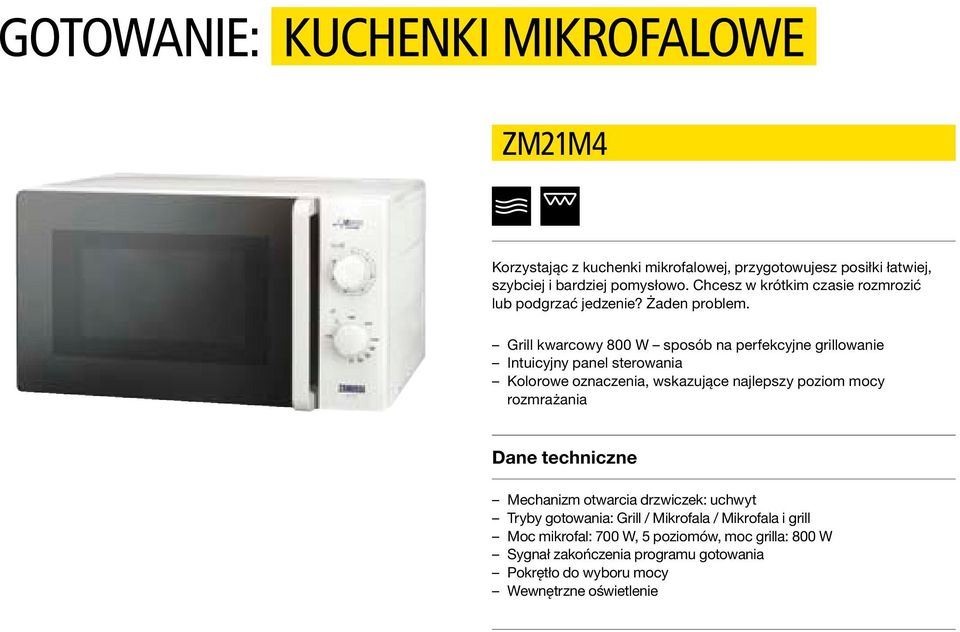 Grill kwarcowy 800 W sposób na perfekcyjne grillowanie Intuicyjny panel sterowania Kolorowe oznaczenia, wskazujące najlepszy poziom mocy rozmrażania