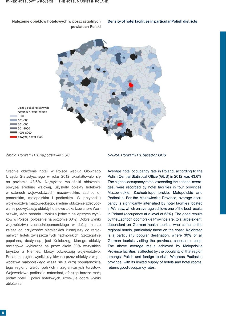 G³ównego Urzêdu Statystycznego w roku 2012 ukszta³towa³o siê na poziomie 43,6%.