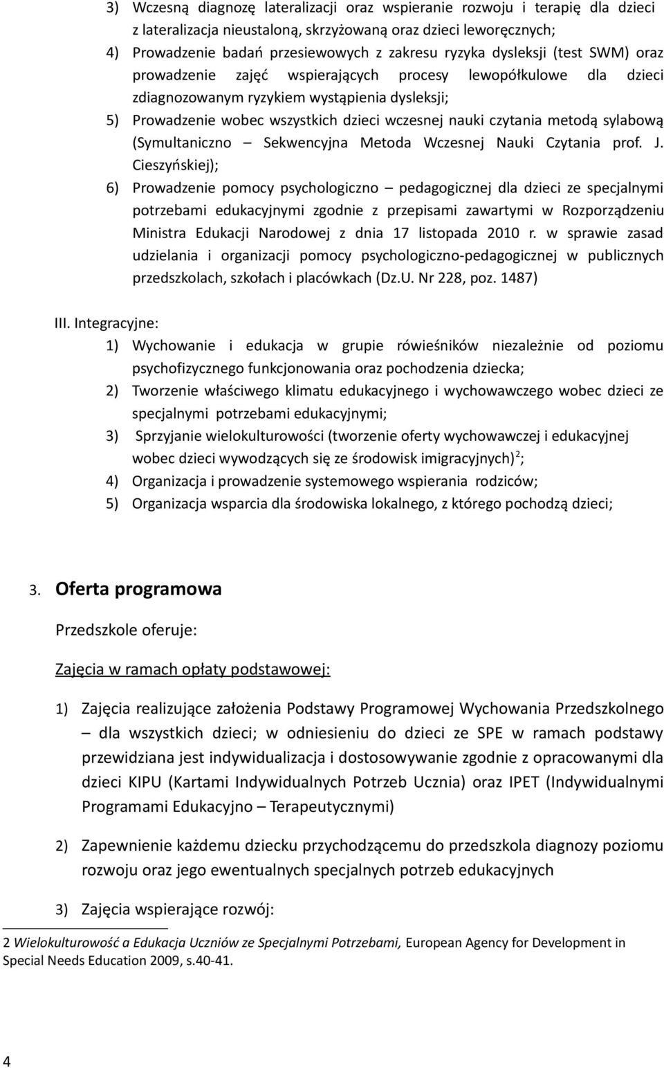 czytania metodą sylabową (Symultaniczno Sekwencyjna Metoda Wczesnej Nauki Czytania prof. J.