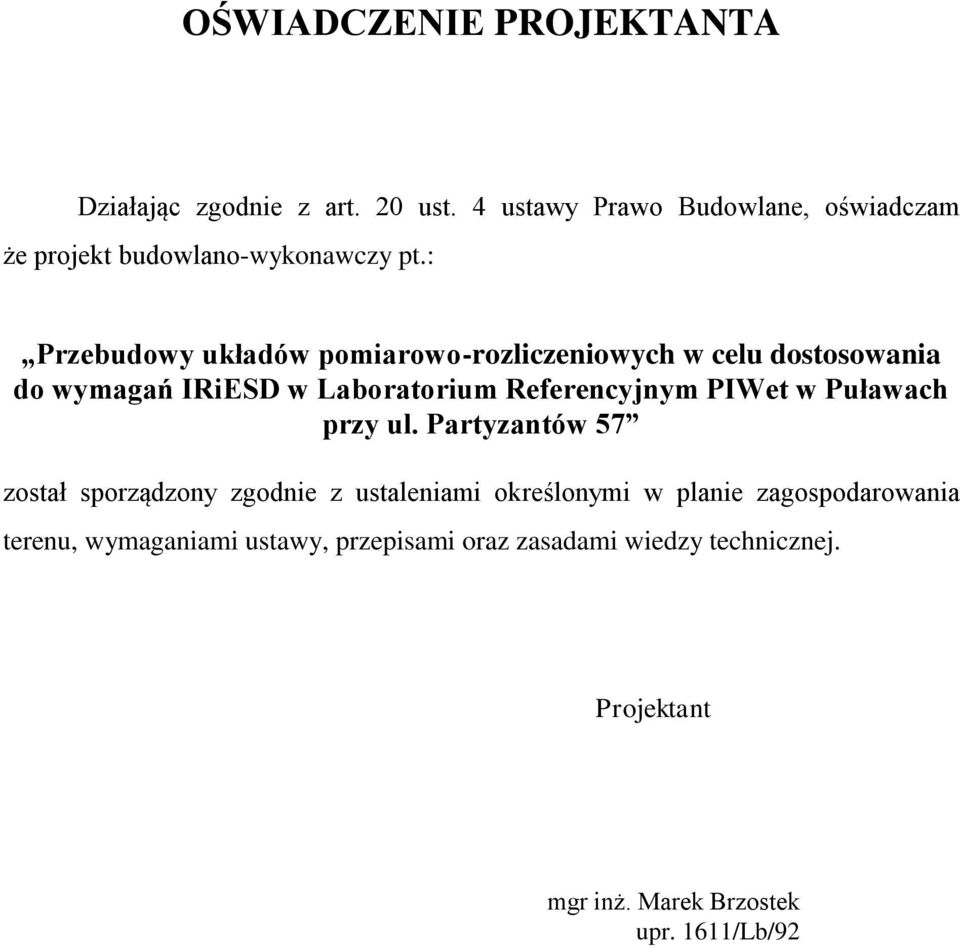 : Przebudowy układów pomiarowo-rozliczeniowych w celu dostosowania do wymagań IRiESD w Laboratorium Referencyjnym PIWet w