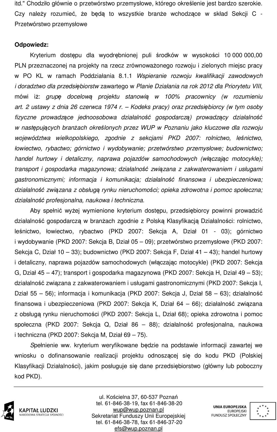 projekty na rzecz zrównoważonego rozwoju i zielonych miejsc pracy w PO KL w ramach Poddziałania 8.1.