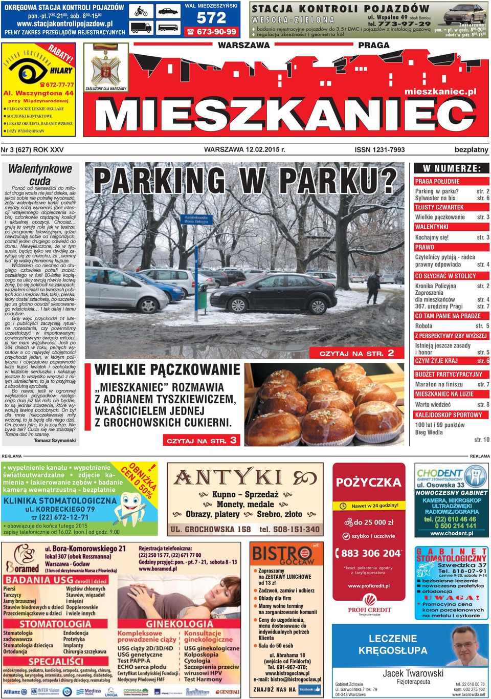 800-2000 regulacja zbieżności i geometria kół sobota w godz. 800-1600 PRAGA WARSZAWA BAT ul. Wspólna 49 obok Bomisu tel. 773-97-29 Y! 672-77-77 mieszkaniec.pl Al.