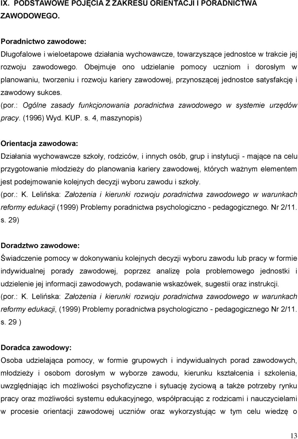 : Ogólne zasady funkcjonowania poradnictwa zawodowego w sy