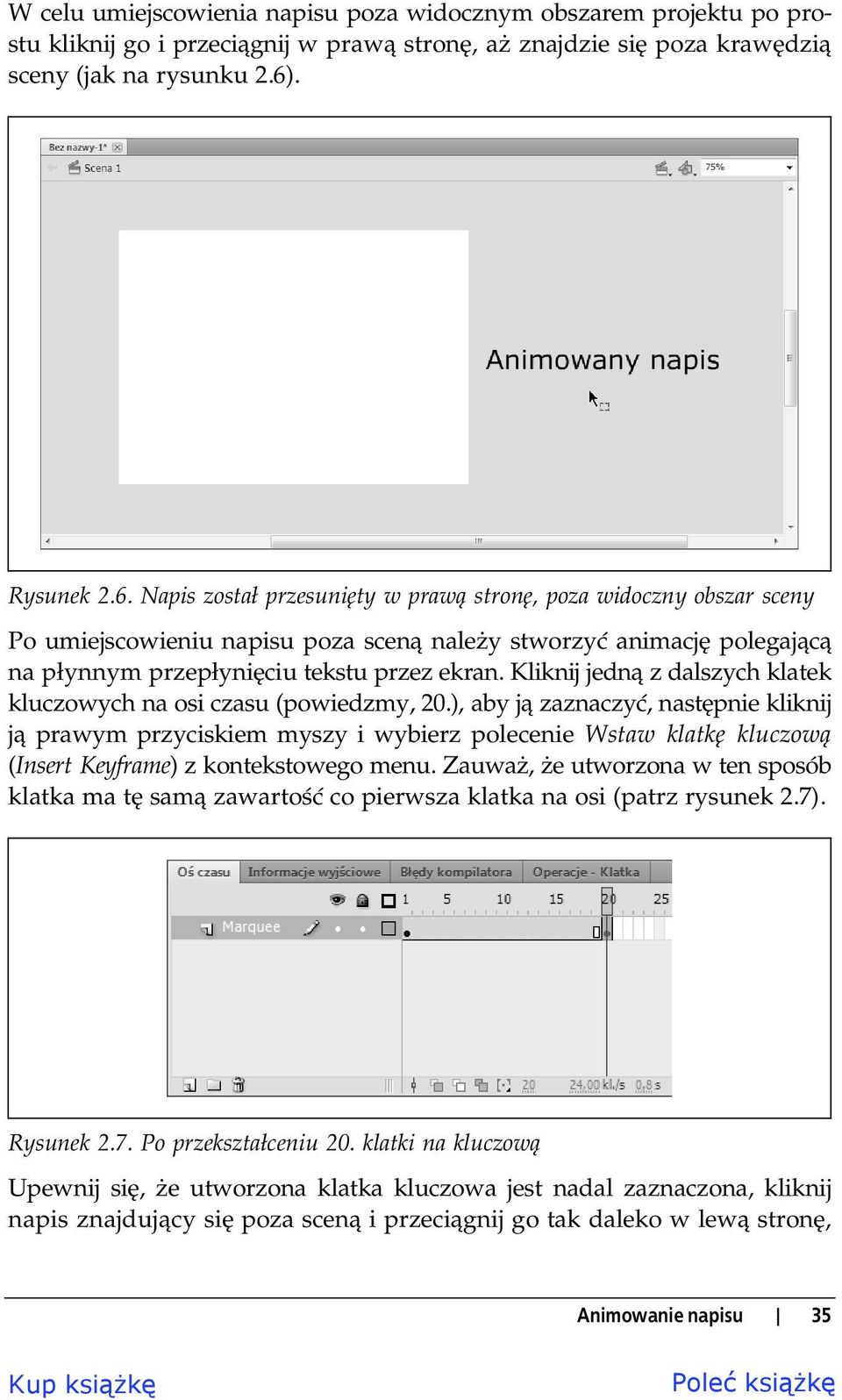 Kliknij jedn z dalszych klatek kluczowych na osi czasu (powiedzmy, 20.