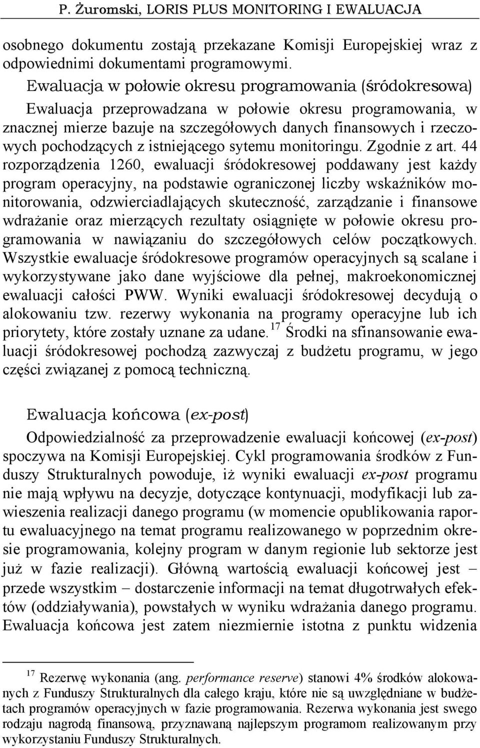 z istniejącego sytemu monitoringu. Zgodnie z art.