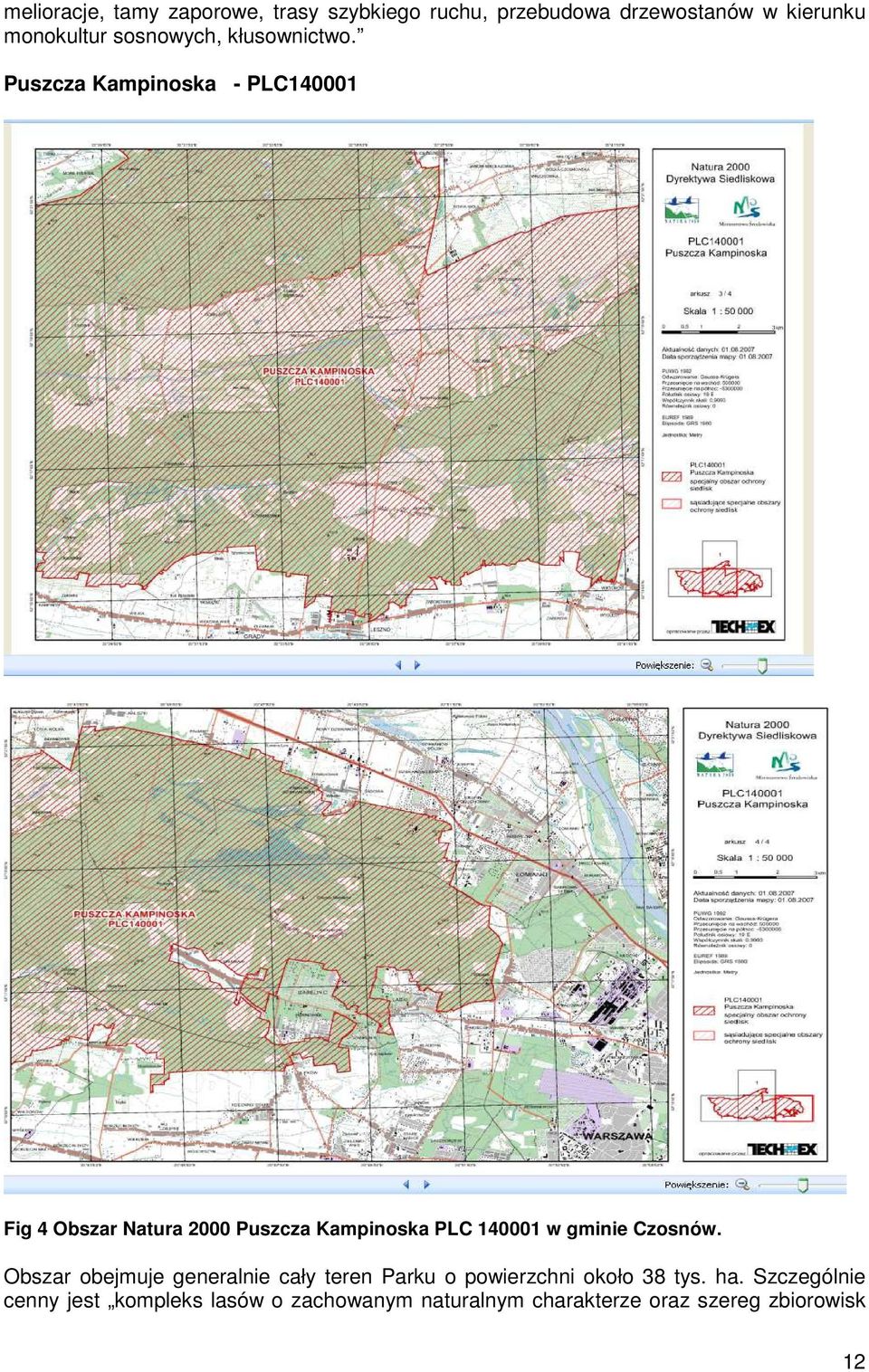 Puszcza Kampinoska - PLC140001 Fig 4 Obszar Natura 2000 Puszcza Kampinoska PLC 140001 w gminie