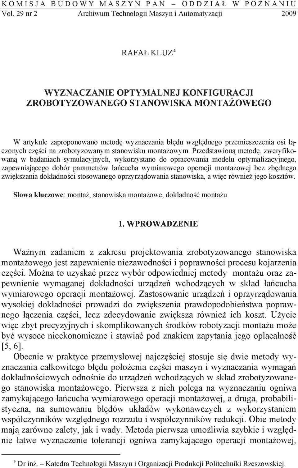 przemieszczenia osi czonych czci na zrobotyzowanym stanowisku montaowym.