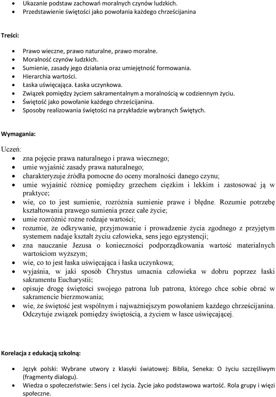 Świętość jako powołanie każdego chrześcijanina. Sposoby realizowania świętości na przykładzie wybranych Świętych.