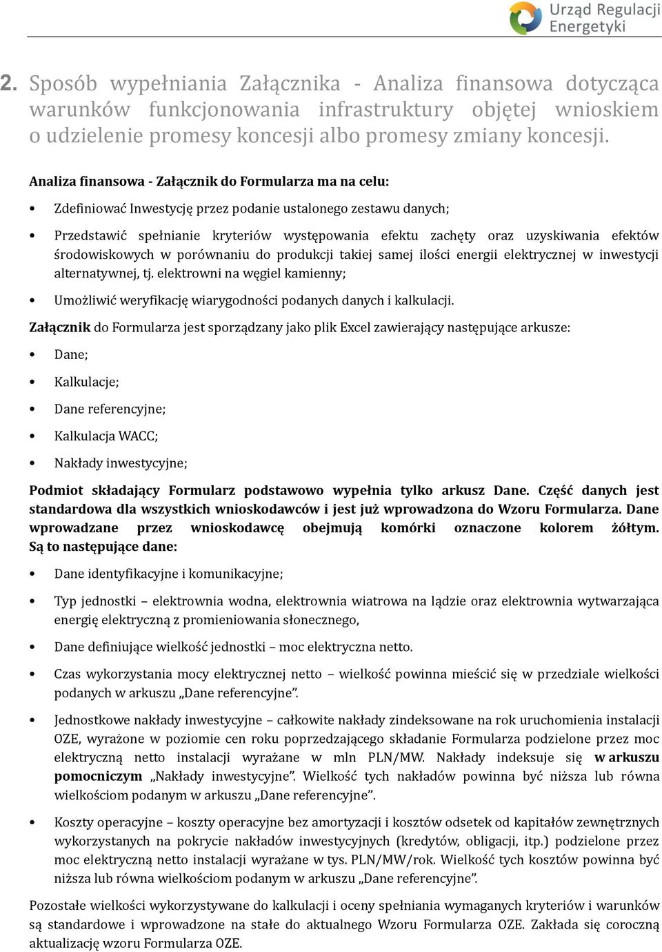 efekto w s rodowiskowych w poro wnaniu do produkcji takiej samej ilos ci energii elektrycznej w inwestycji alternatywnej, tj.