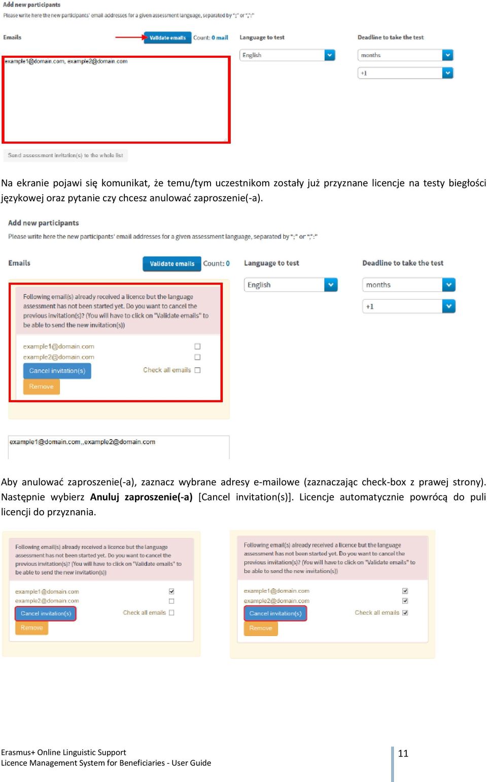 Aby anulować zaproszenie(-a), zaznacz wybrane adresy e-mailowe (zaznaczając check-box z prawej