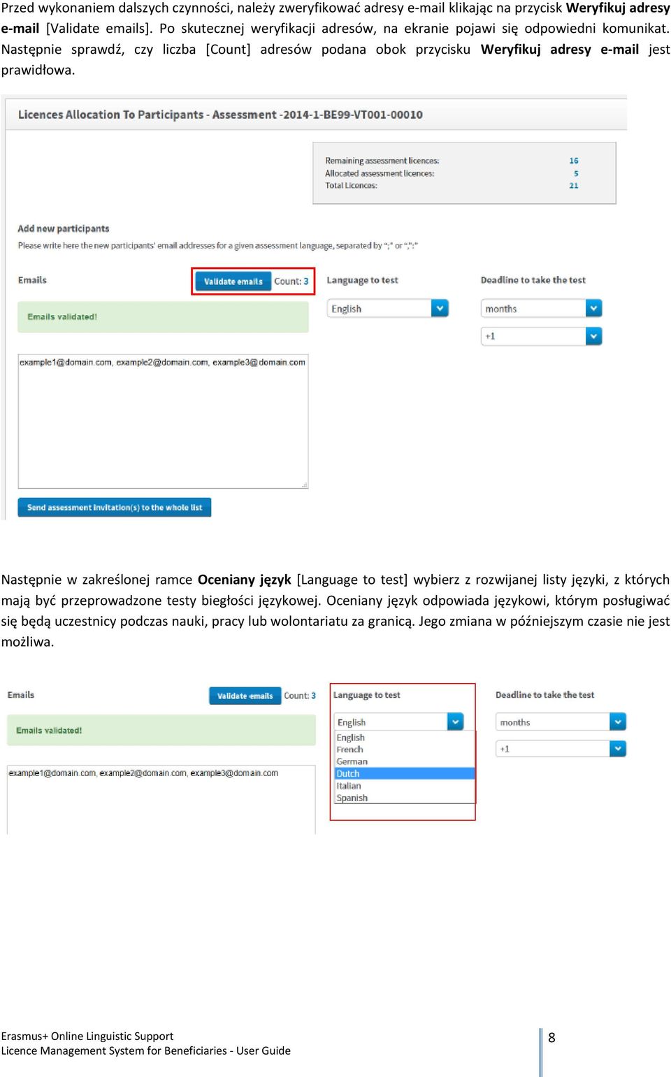 Następnie sprawdź, czy liczba [Count] adresów podana obok przycisku Weryfikuj adresy e-mail jest prawidłowa.