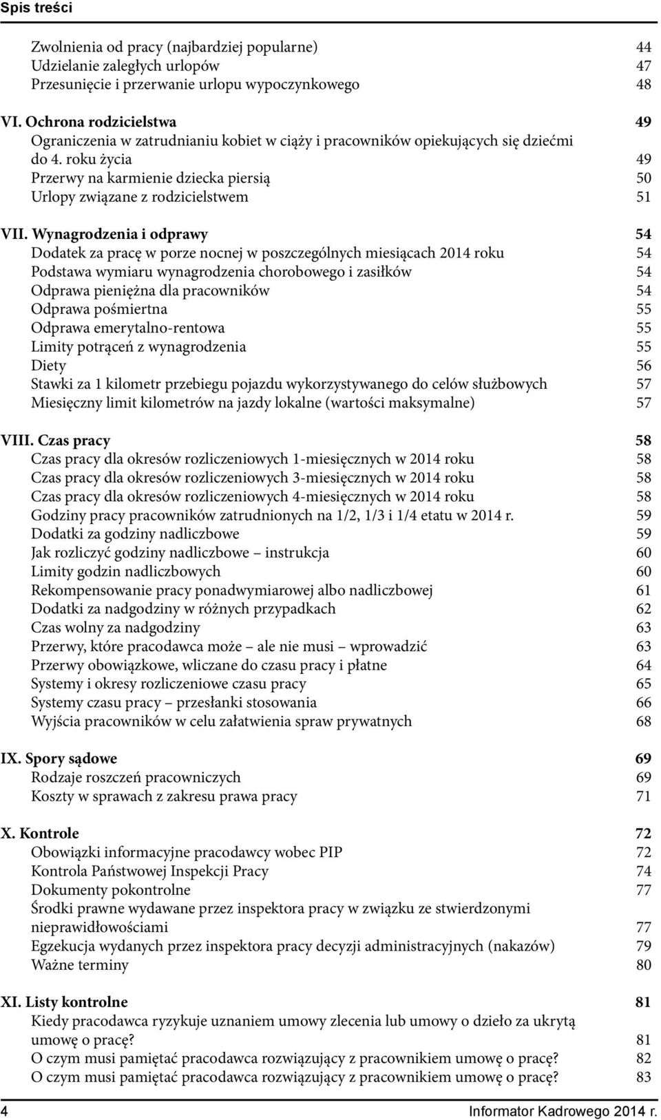 roku życia 49 Przerwy na karmienie dziecka piersią 50 Urlopy związane z rodzicielstwem 51 VII.