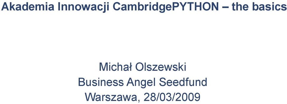 Michał Olszewski Business
