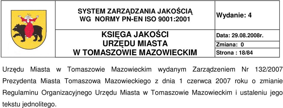 Mazowieckiego z dnia 1 czerwca 2007 roku o zmianie Regulaminu