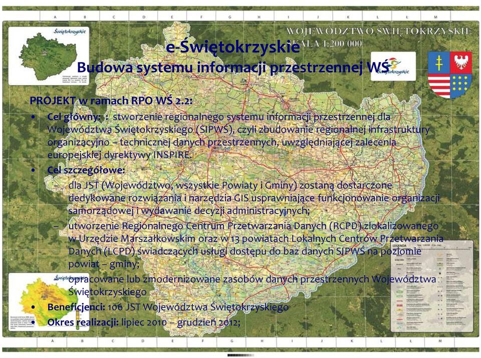 przestrzennych, uwzględniającej zalecenia europejskiej dyrektywy INSPIRE.