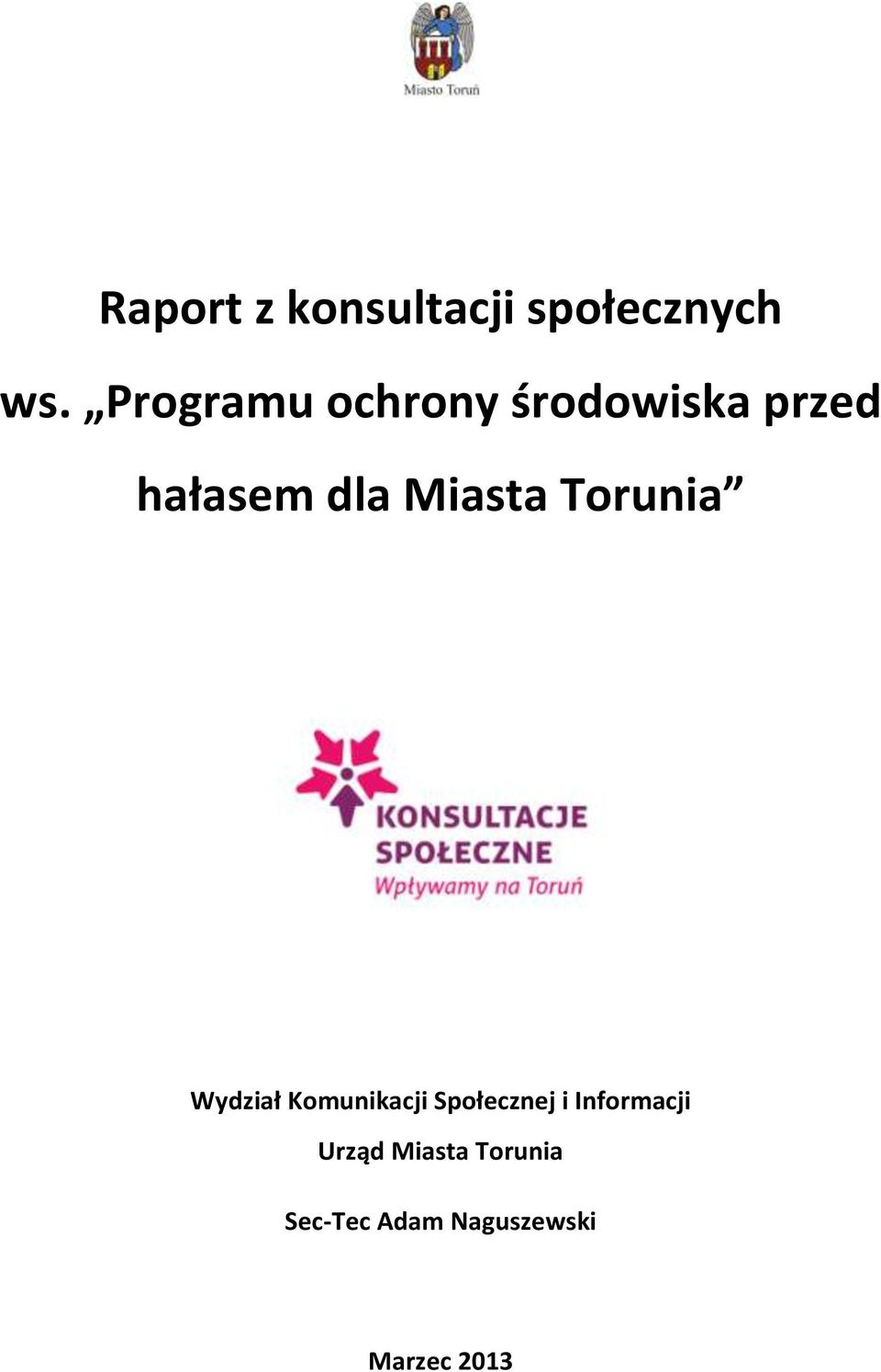 Miasta Torunia Wydział Komunikacji Społecznej i