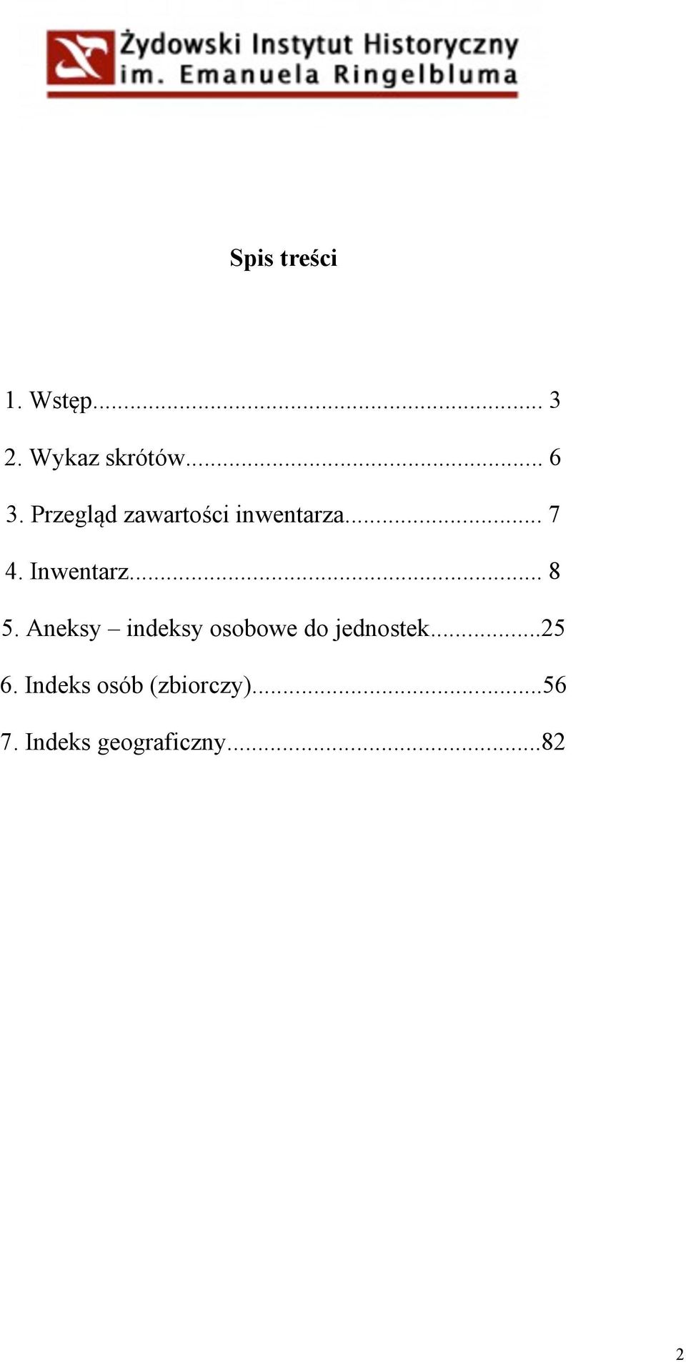 .. 8 5. Aneksy indeksy osobowe do jednostek...25 6.