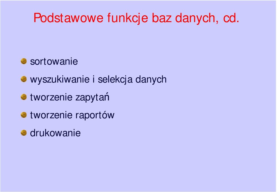 selekcja danych tworzenie