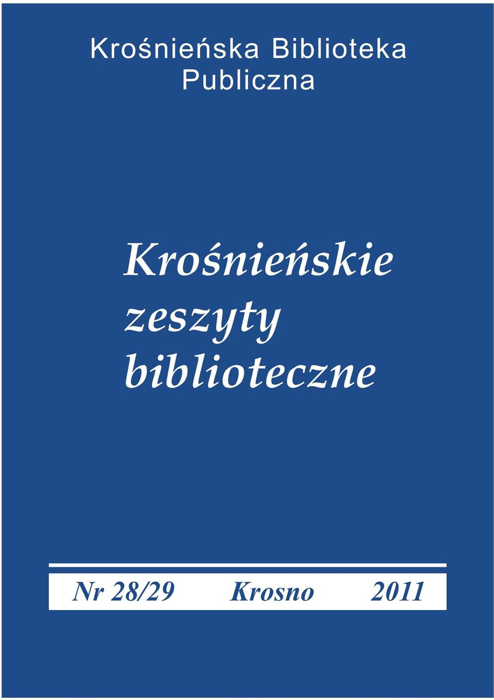 Kroœnieñskie zeszyty