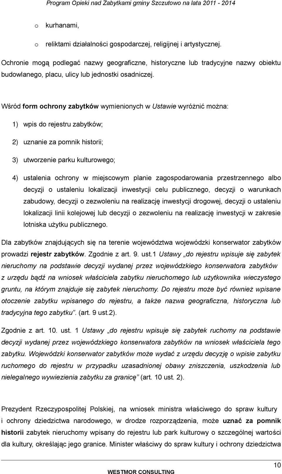 zagspdarwania przestrzenneg alb decyzji ustaleniu lkalizacji inwestycji celu publiczneg, decyzji warunkach zabudwy, decyzji zezwleniu na realizację inwestycji drgwej, decyzji ustaleniu lkalizacji