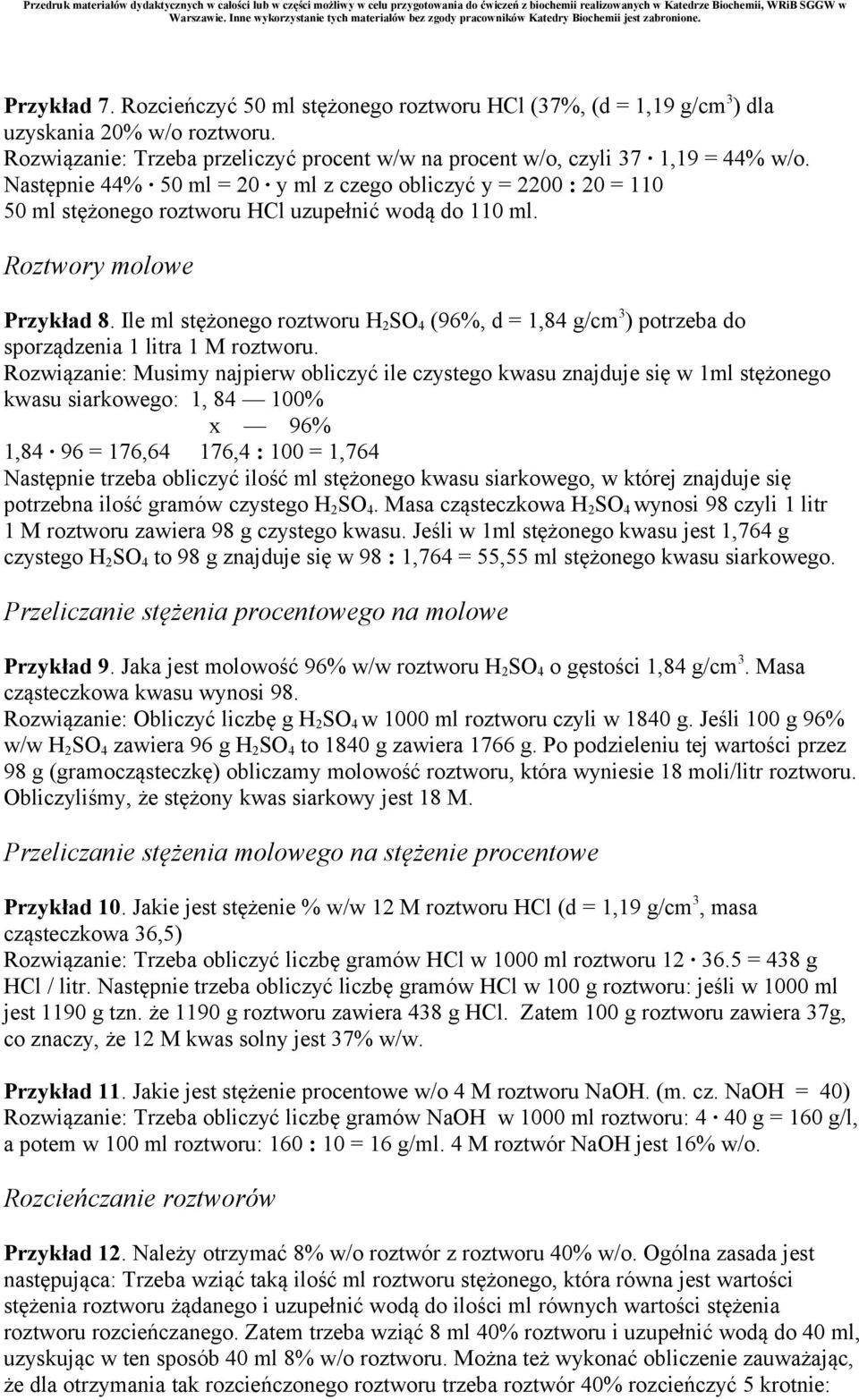 Ile ml stężonego roztworu H 2 SO 4 (96%, d = 1,84 g/cm 3 ) potrzeba do sporządzenia 1 litra 1 M roztworu.