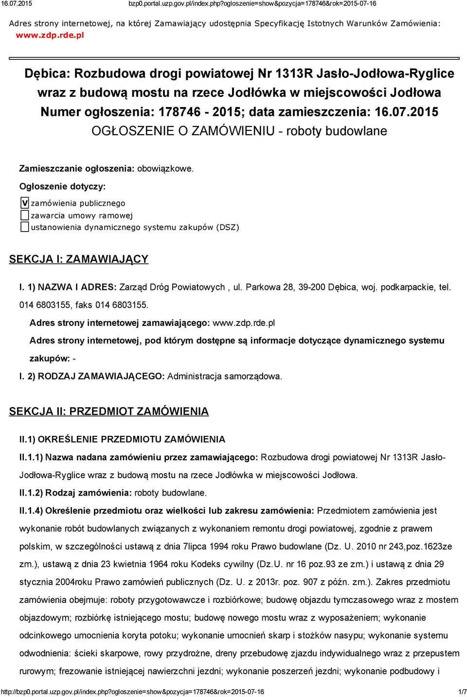 2015 OGŁOSZENIE O ZAMÓWIENIU roboty budowlane Zamieszczanie ogłoszenia: obowiązkowe.