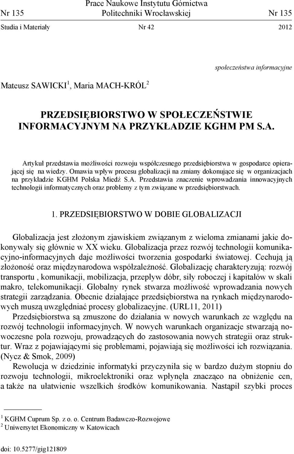 Omawia wpływ procesu globalizacji na zmiany dokonujące się w organizacjach na przykładzie KGHM Polska Miedź S.A.