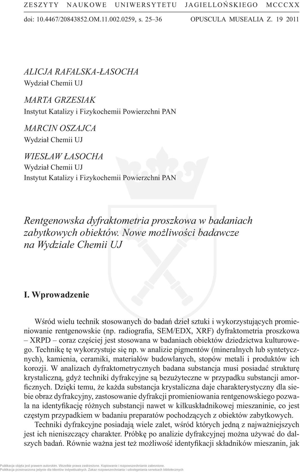 dyfraktometria proszkowa w badaniach zabytkowych obiektów. Nowe możliwości badawcze na Wydziale Chemii UJ I.