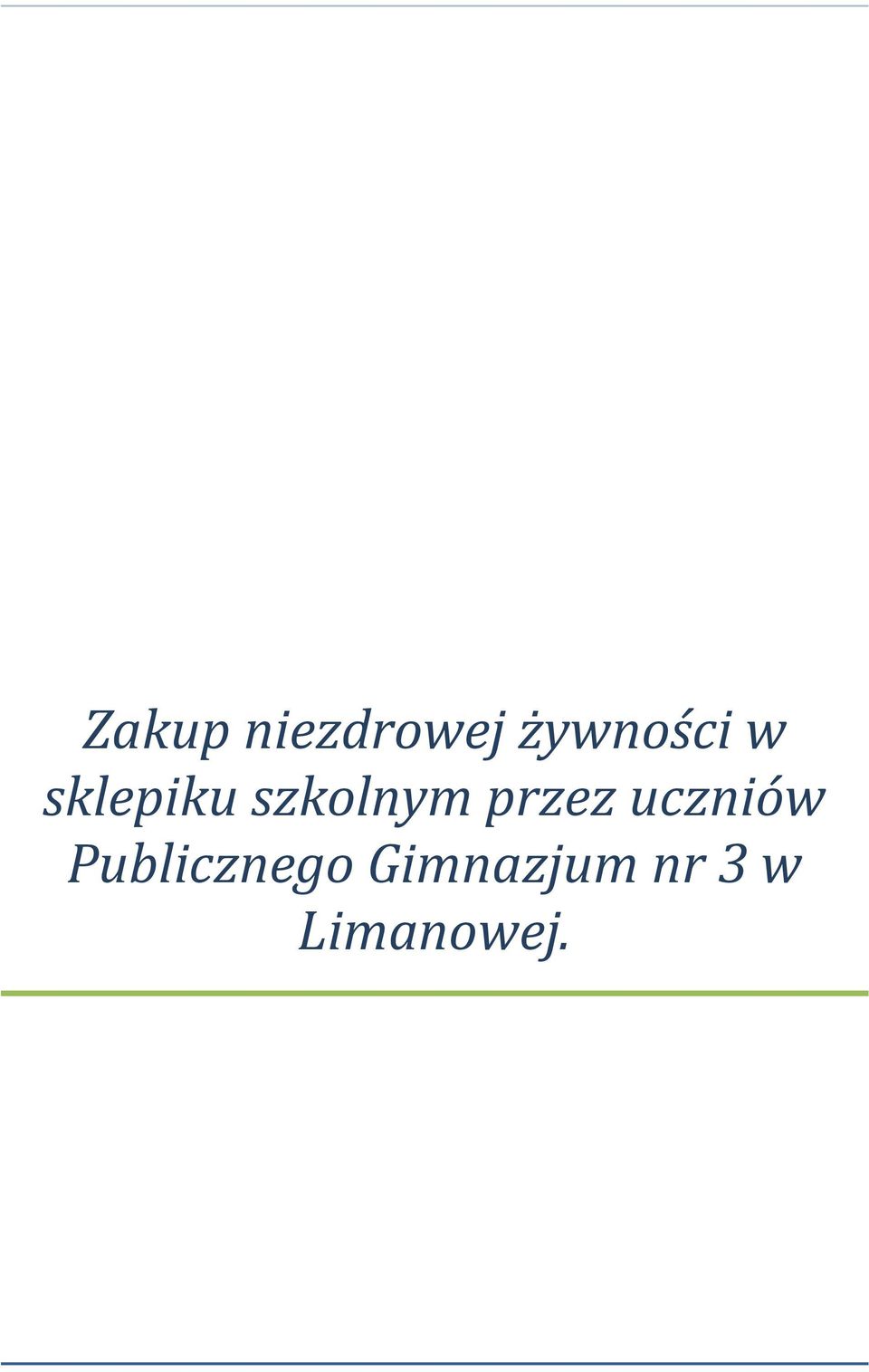 szkolnym przez uczniów