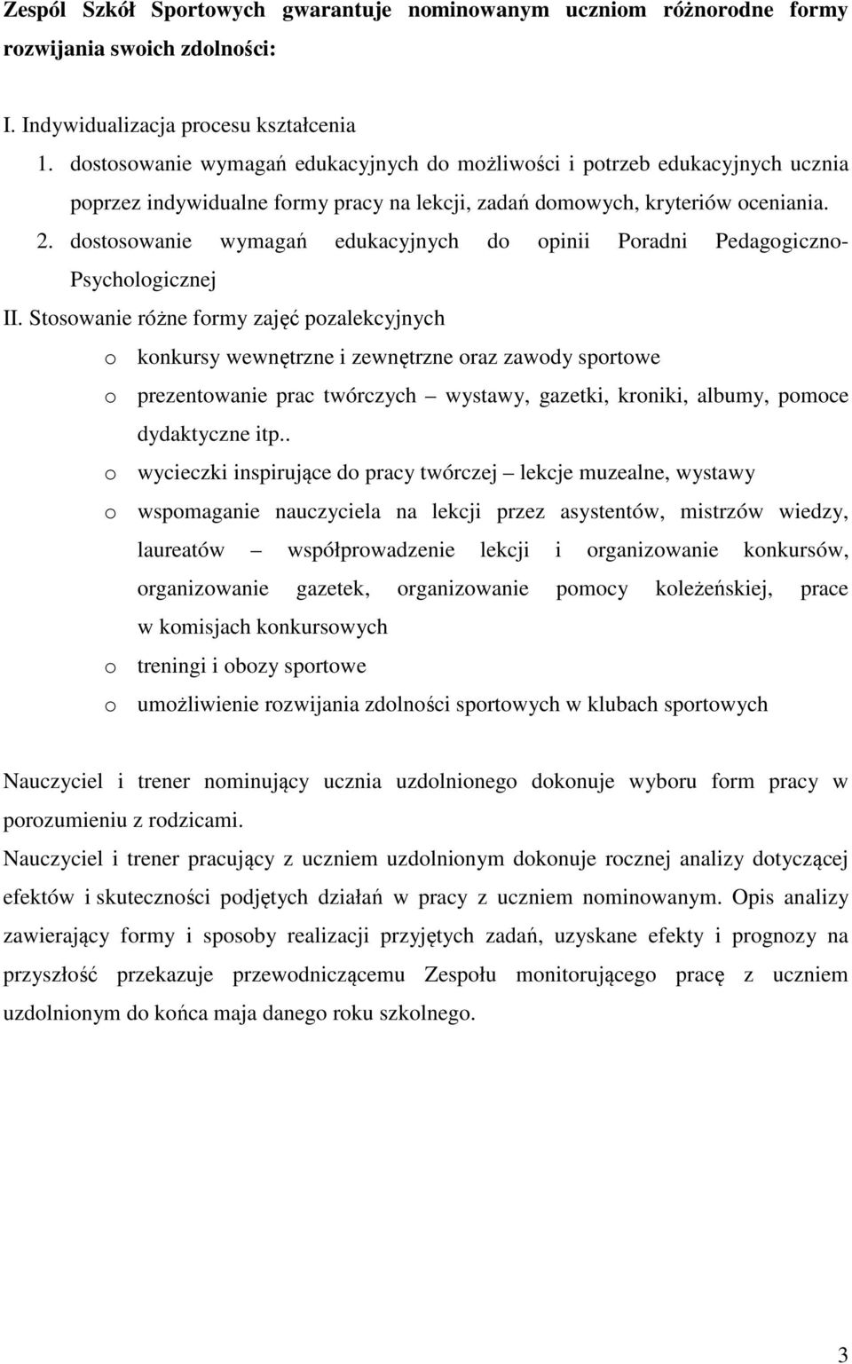 dostosowanie wymagań edukacyjnych do opinii Poradni Pedagogiczno- Psychologicznej II.