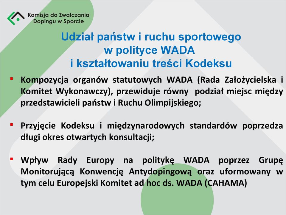 Przyjęcie Kodeksu i międzynarodowych standardów poprzedza długi okres otwartych konsultacji; Wpływ Rady Europy na politykę