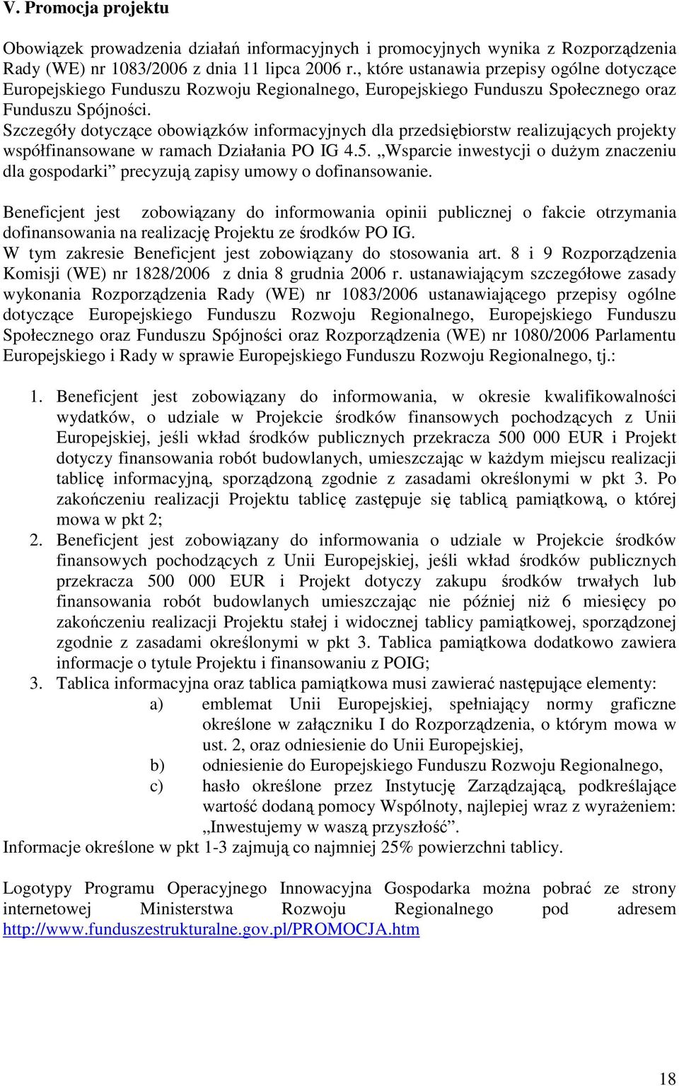 Szczegóły dotyczące obowiązków informacyjnych dla przedsiębiorstw realizujących projekty współfinansowane w ramach Działania PO IG 4.5.