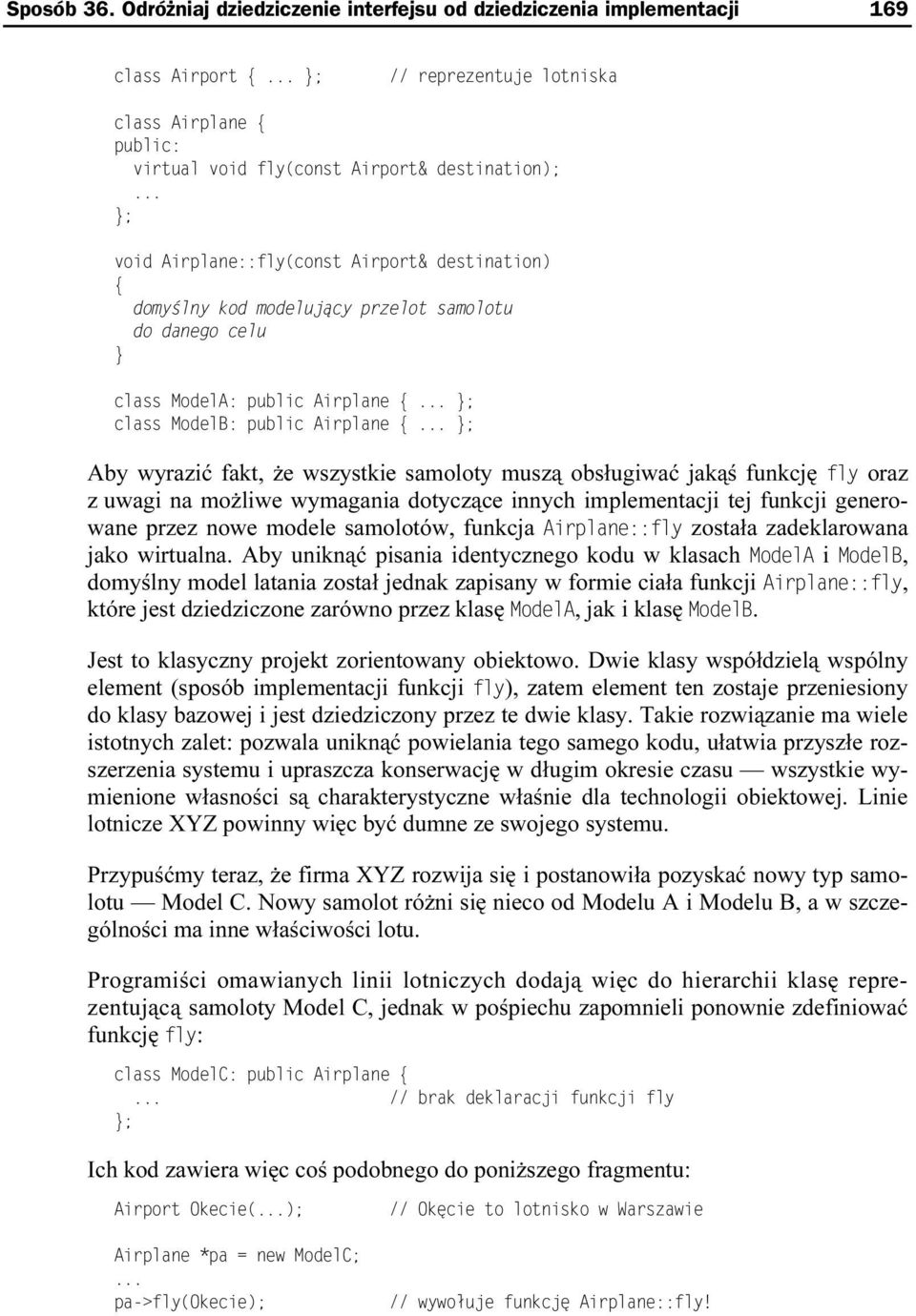 implementacji tej funkcji generowane przez nowe modele samolotów, funkcja została zadeklarowana jako wirtualna.