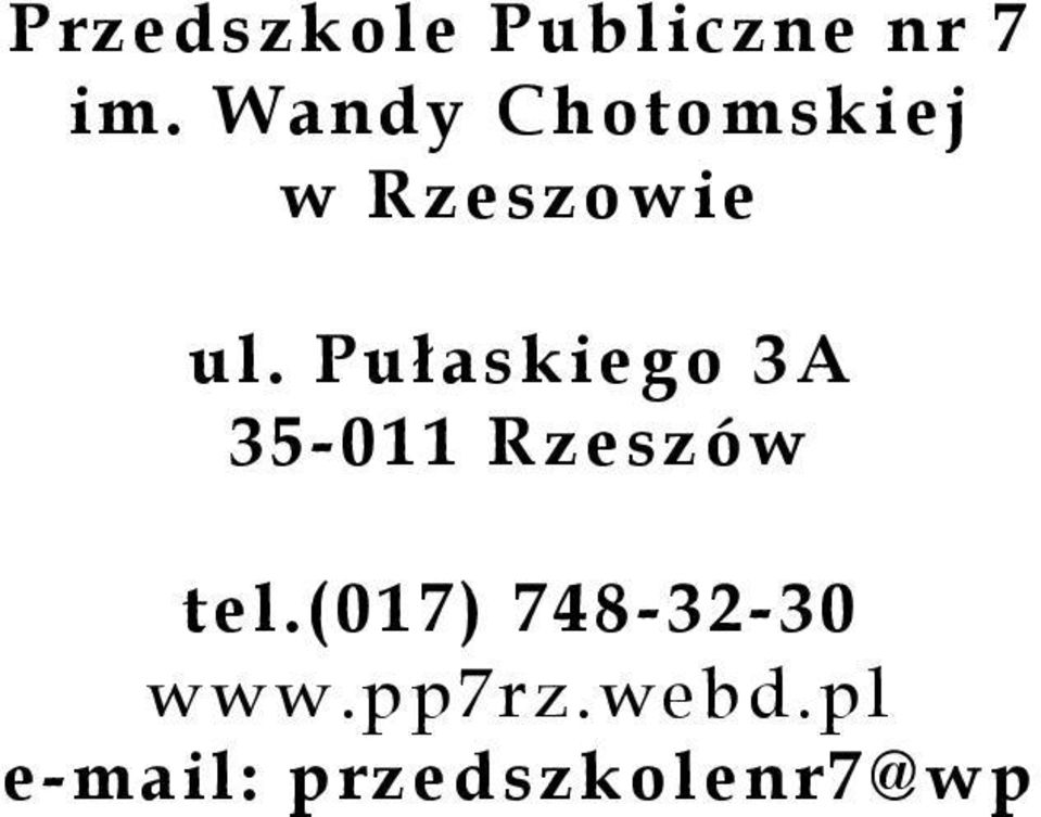Pułaskiego 3A 35-011 Rzeszów tel.