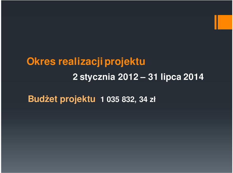 2012 31 lipca 2014